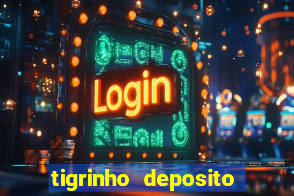 tigrinho deposito de 1 real